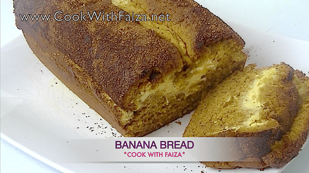 BANANA BREAD - Ø¨Ù†Ø§Ù†Ø§ Ø¨Ø±ÛŒÚˆ - à¤¬à¤¨à¤¾à¤¨à¤¾ à¤¬à¥à¤°à¥ˆà¤¡ *COOK WITH FAIZA*
