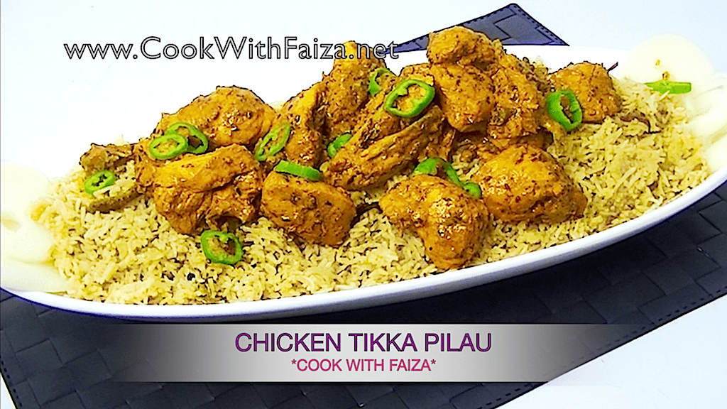 CHICKEN TIKKA PILAU - Ú†Ú©Ù† ØªÚ©Ø§ Ù¾Ù„Ø§Ùˆ - à¤šà¤¿à¤•à¤¨ à¤Ÿà¤¿à¤•à¥à¤•à¤¾ à¤ªà¥à¤²à¤¾à¤µ * COO