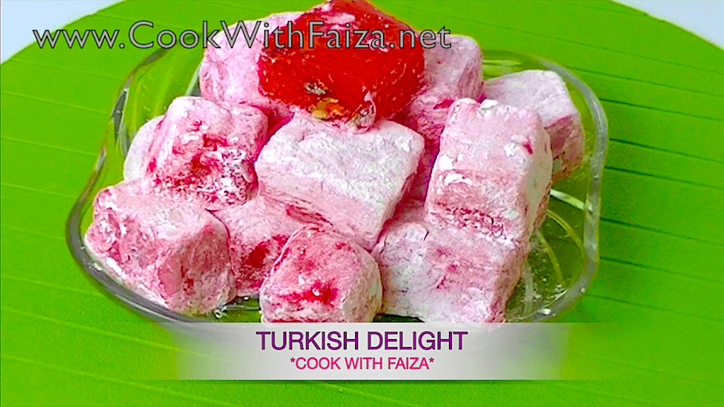 Turkish Delight Recipes by Cook With Faiza