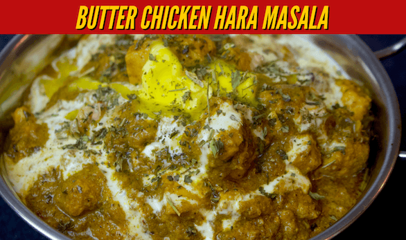 Butter Chicken Hara Masala || Pakistani Recipes || Indian Recipes