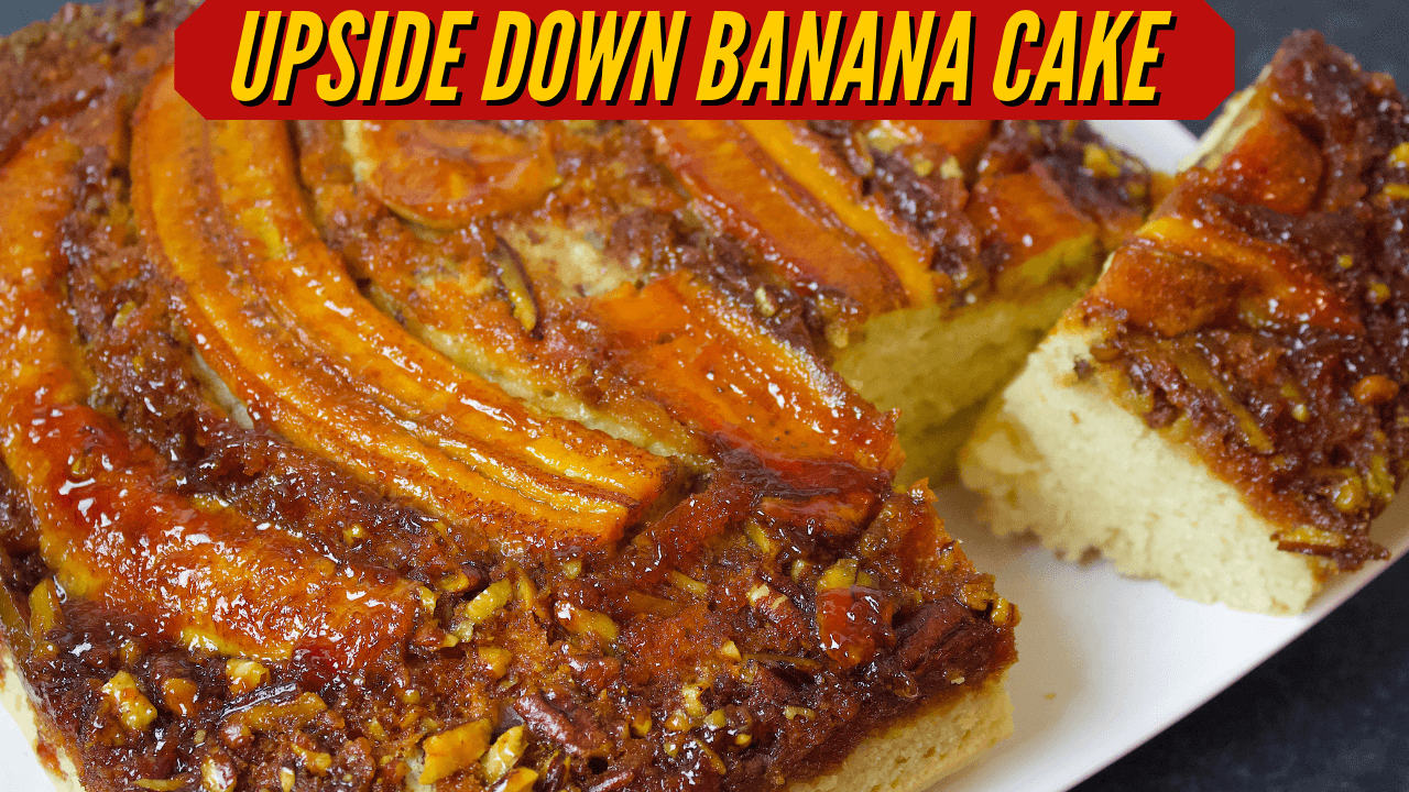 Upside Down Banana Cake